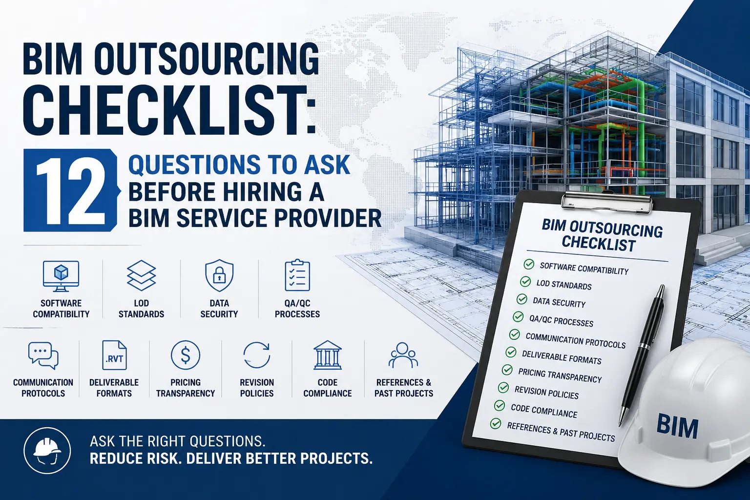BIM Outsourcing Checklist: 12 Questions Before Hiring a BIM Service Provider